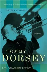 Book cover of Tommy Dorsey by Peter J. Levinson