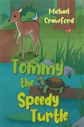 Book cover of Tommy the Speedy Turtle by Michael Crawford