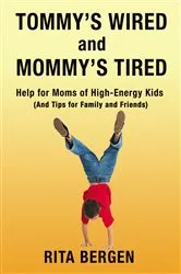 Book cover of Tommy's Wired and Mommy's Tired by Unknown