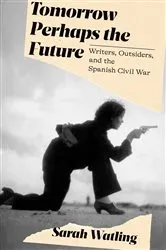 Book cover of Tomorrow Perhaps the Future by Sarah Watling