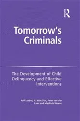 Book cover of Tomorrow's Criminals by N. Wim Slot