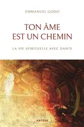 Book cover of Ton âme est un chemin by Emmanuel Godo