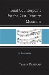Book cover of Tonal Counterpoint for the 21st-Century Musician by Teresa Davidian