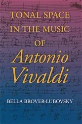 Book cover of Tonal Space in the Music of Antonio Vivaldi by Bella Brover-Lubovsky