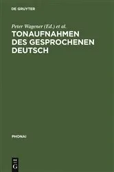 Book cover of Tonaufnahmen des gesprochenen Deutsch by Peter Wagener