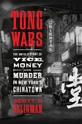 Book cover of Tong Wars by Scott D. Seligman