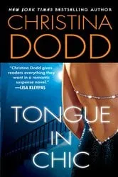 Book cover of Tongue In Chic by Christina Dodd