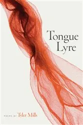 Book cover of Tongue Lyre by Tyler Mills