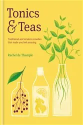 Book cover of Tonics & Teas by Rachel De Thample
