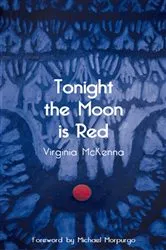Book cover of Tonight The Moon is Red by Virginia McKenna