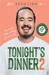 Book cover of Tonight's Dinner 2 by Adam Liaw