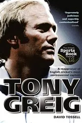Book cover of Tony Greig by David Tossell