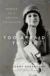 Book cover of Too Afraid to Cry: Memoir of a Stolen Childhood by Unknown