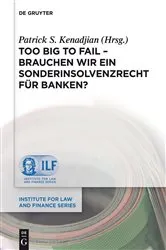 Book cover of Too Big To Fail - Brauchen wir ein Sonderinsolvenzrecht für Banken? by Unknown