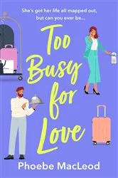 Book cover of Too Busy for Love by Unknown