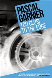 Book cover of Too Close to the Edge by Unknown