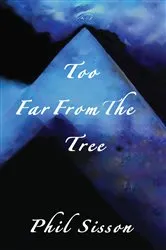 Book cover of Too Far From The Tree by Unknown