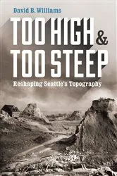 Book cover of Too High and Too Steep by David B. Williams