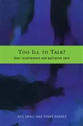 Book cover of Too Ill to Talk? by Penny Rhodes