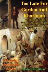Book cover of Too Late For Gordon And Khartoum; by Unknown
