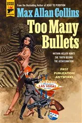 Book cover of Too Many Bullets by Max Allan Collins