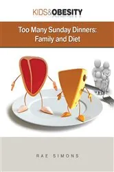 Book cover of Too Many Sunday Dinners by Unknown