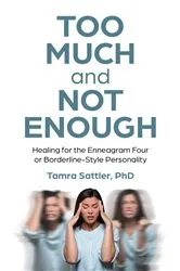 Book cover of Too Much and Not Enough by Tamra Sattler