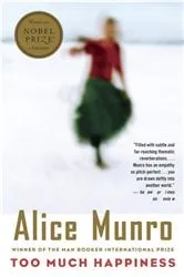 Book cover of Too Much Happiness by Alice Munro