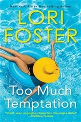 Book cover of Too Much Temptation by Lori Foster