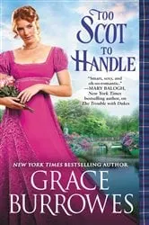 Book cover of Too Scot to Handle by Grace Burrowes
