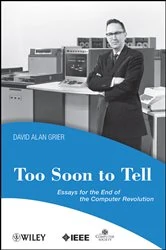 Book cover of Too Soon To Tell by David A. Grier