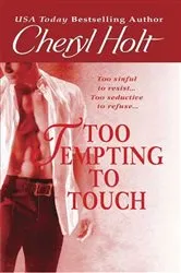 Book cover of Too Tempting to Touch by Cheryl Holt