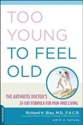 Book cover of Too Young to Feel Old by Richard Blau