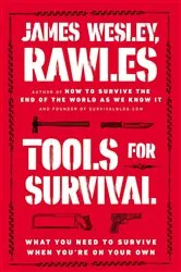 Book cover of Tools for Survival by Rawles, James Wesley,