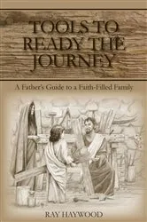 Book cover of Tools to Ready the Journey by Ray Haywood