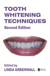 Book cover of Tooth Whitening Techniques (2nd ed.) by Linda Greenwall