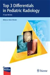 Book cover of Top 3 Differentials in Pediatric Radiology by Rebecca Stein-Wexler