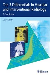 Book cover of Top 3 Differentials in Vascular and Interventional Radiology by David D. Gover