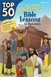Book cover of Top 50 Instant Bible Lessons for Elementary with Object Lessons by Lindsey Whitney