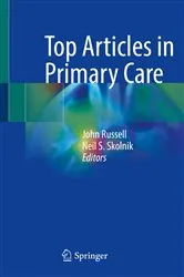 Book cover of Top Articles in Primary Care by John Russell