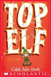 Book cover of Top Elf by Caleb Huett