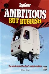 Book cover of Top Gear: Ambitious but Rubbish by Unknown