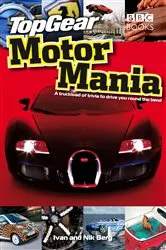 Book cover of Top Gear: Motor Mania by Ivan Berg