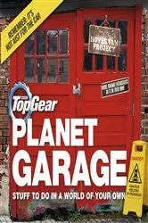 Book cover of Top Gear: Planet Garage by Richard Porter