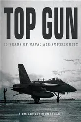 Book cover of Top Gun by Dwight Jon Zimmerman