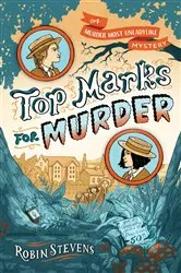 Book cover of Top Marks for Murder by Robin Stevens