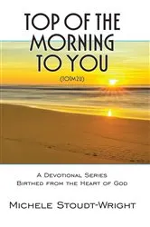 Book cover of Top of the Morning to You - TOTM2U by Michele Stoudt-Wright