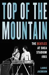 Book cover of Top of the Mountain by Laurie Jacobson