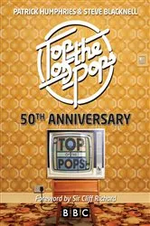 Book cover of Top of the Pops 50th Anniversary by Patrick Humphries