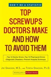 Book cover of Top Screwups Doctors Make and How to Avoid Them by Joe Graedon